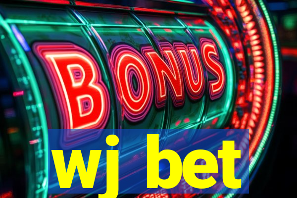 wj bet