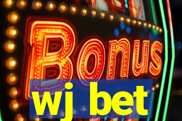 wj bet