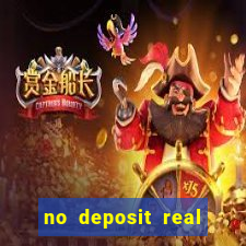 no deposit real money casinos