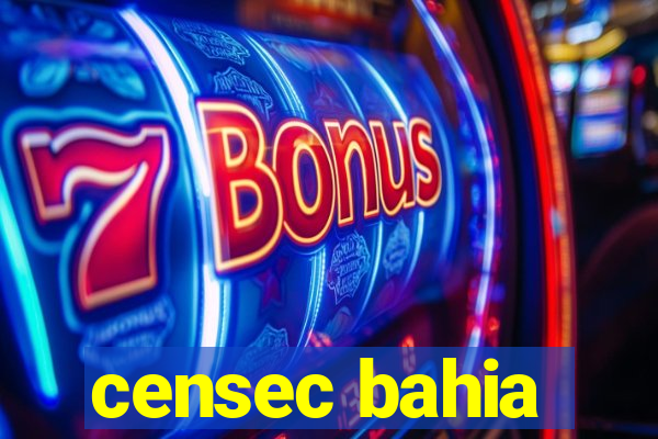 censec bahia