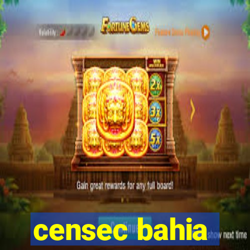 censec bahia