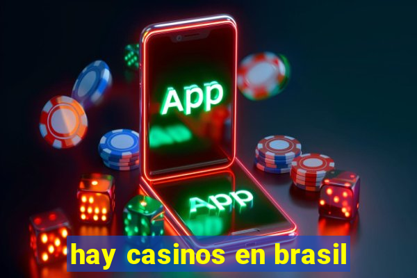 hay casinos en brasil