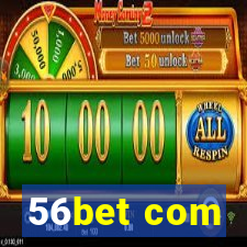 56bet com