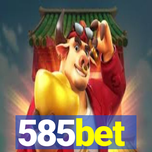 585bet