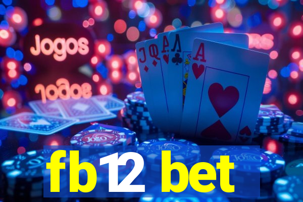 fb12 bet