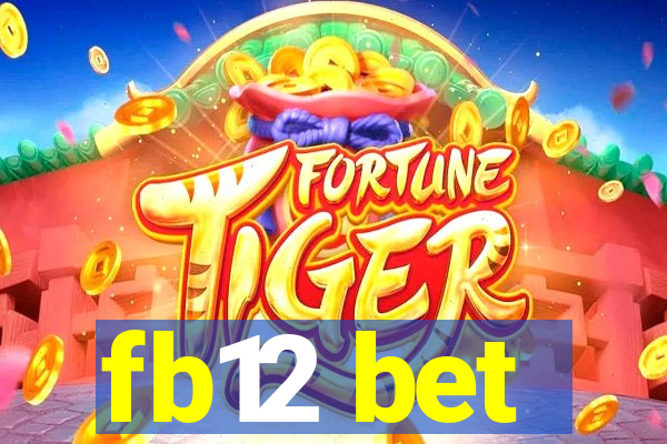 fb12 bet