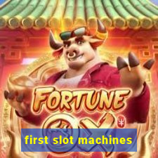 first slot machines