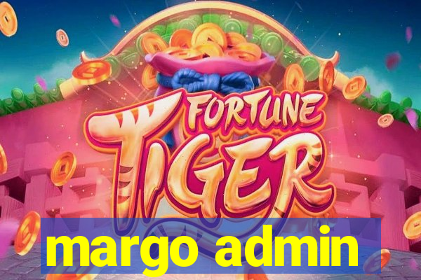 margo admin