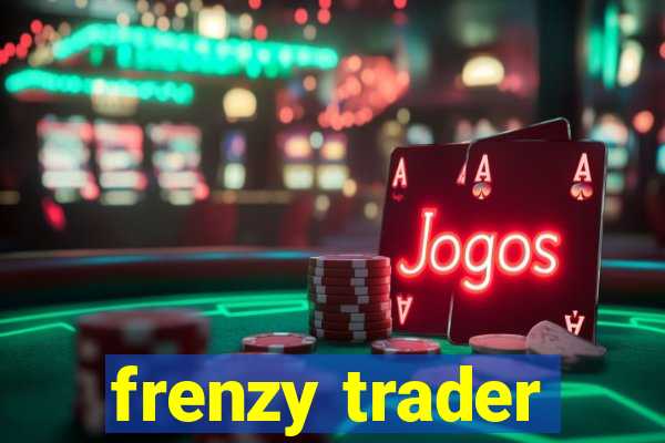 frenzy trader