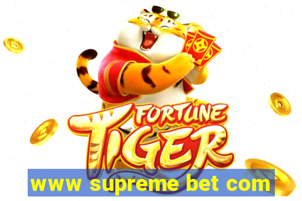 www supreme bet com