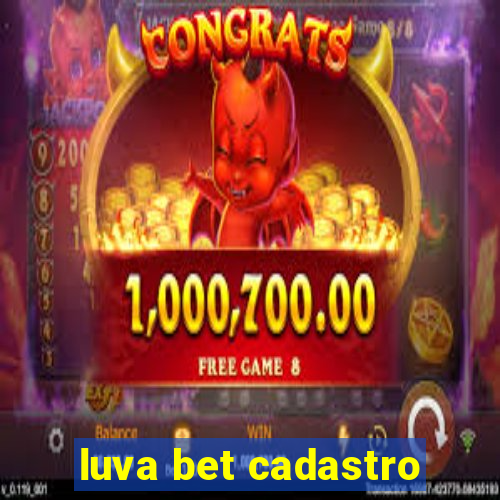 luva bet cadastro