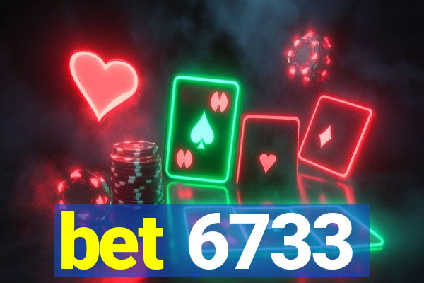 bet 6733