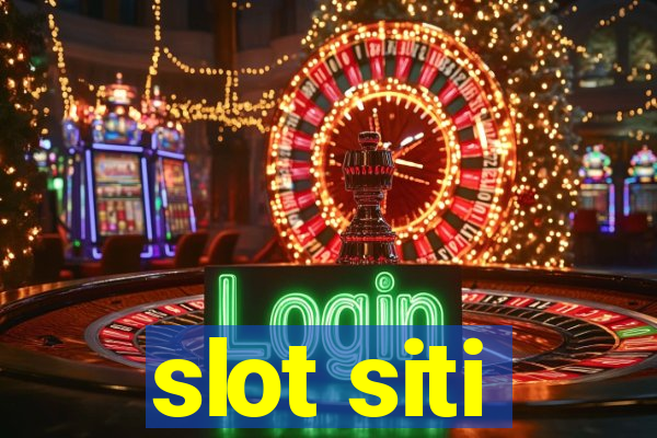 slot siti