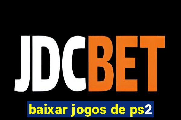 baixar jogos de ps2