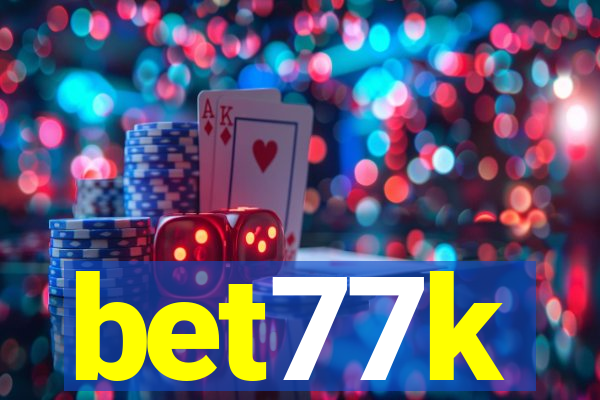 bet77k