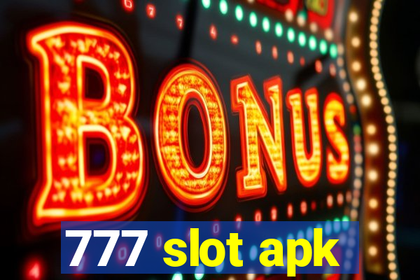 777 slot apk