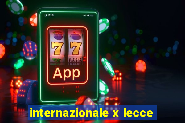 internazionale x lecce