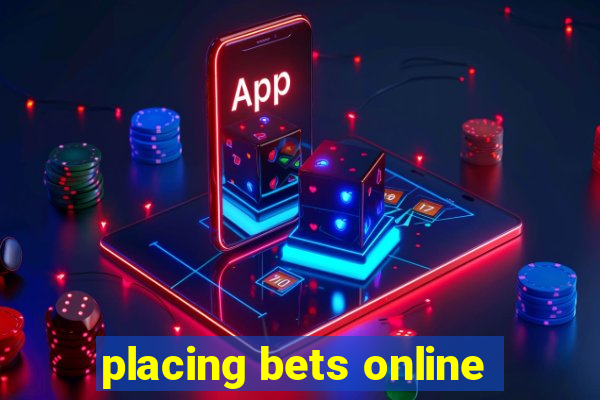 placing bets online