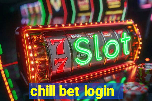 chill bet login