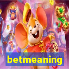 betmeaning