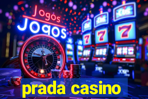 prada casino