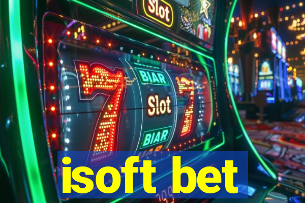 isoft bet