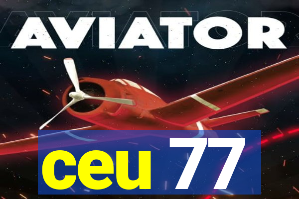 ceu 77