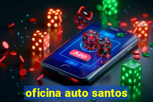 oficina auto santos