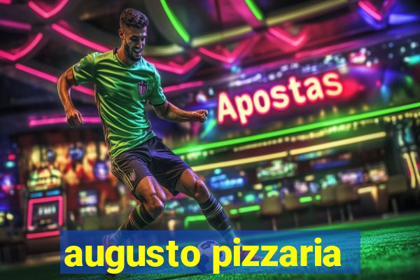 augusto pizzaria