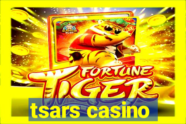 tsars casino