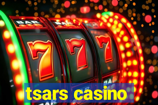 tsars casino