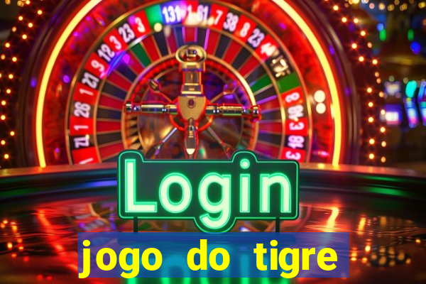 jogo do tigre ganha bonus no cadastro