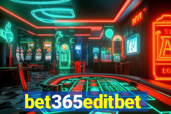 bet365editbet