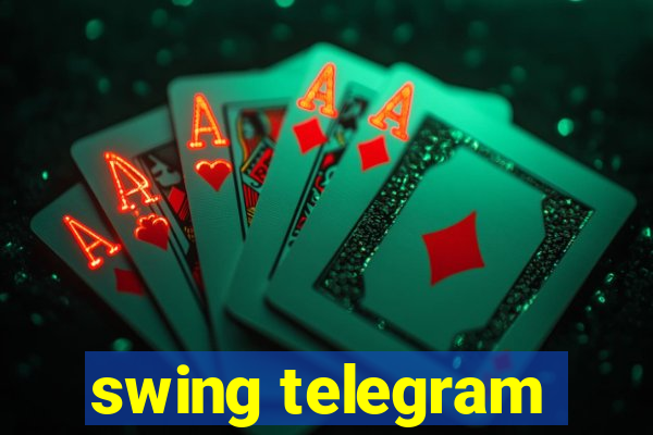 swing telegram