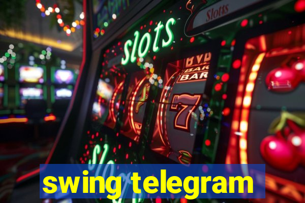 swing telegram