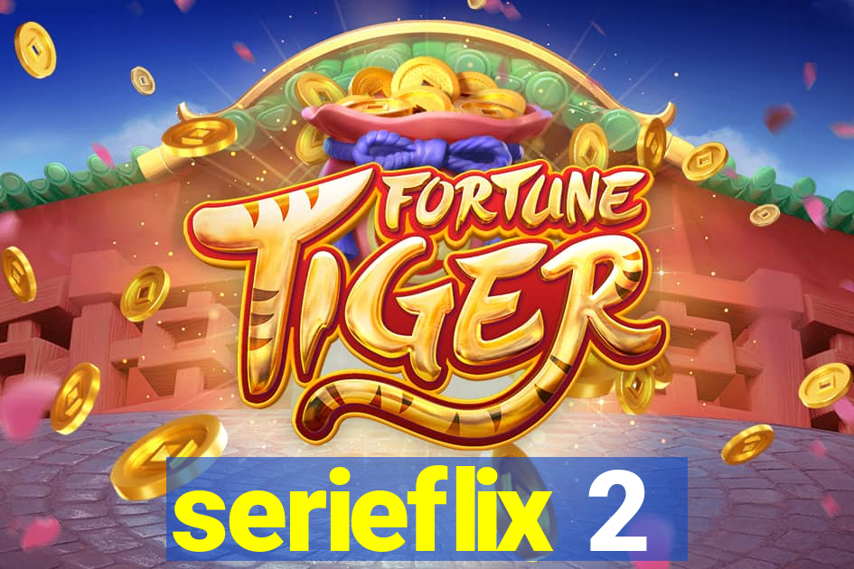 serieflix 2