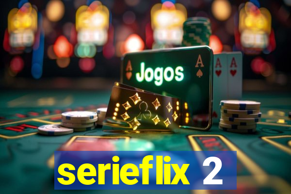 serieflix 2