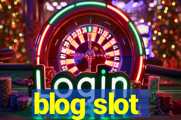 blog slot