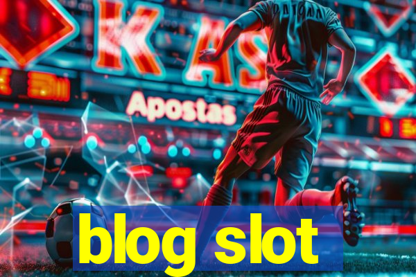 blog slot