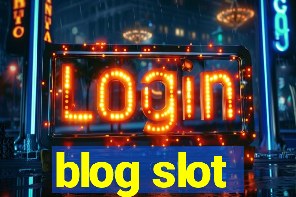 blog slot