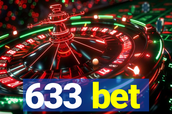 633 bet