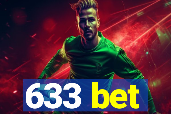 633 bet