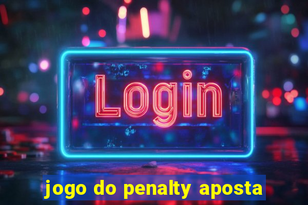 jogo do penalty aposta