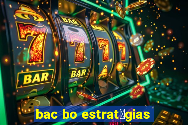 bac bo estrat茅gias