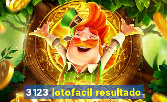 3123 lotofacil resultado