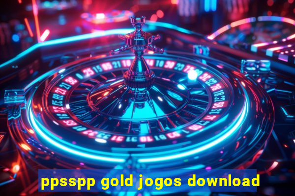 ppsspp gold jogos download