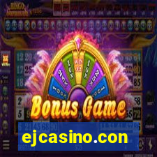 ejcasino.con