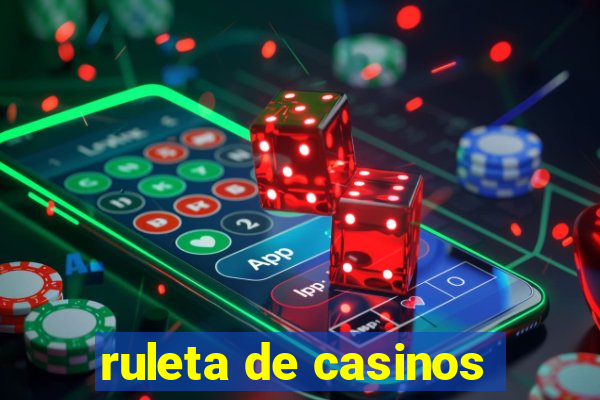 ruleta de casinos