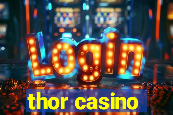 thor casino