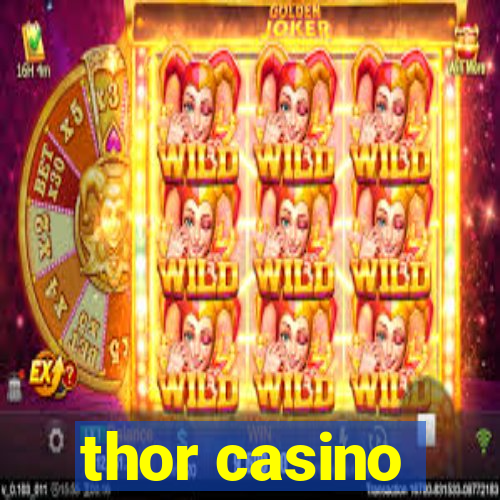 thor casino